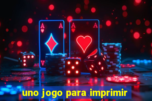 uno jogo para imprimir